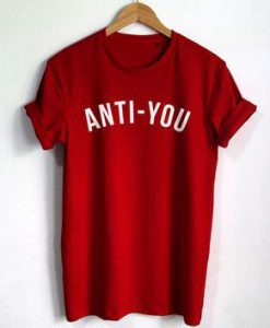 Anti You Tshirt BC19