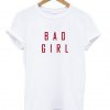 Bad Girl Tshirt BC19