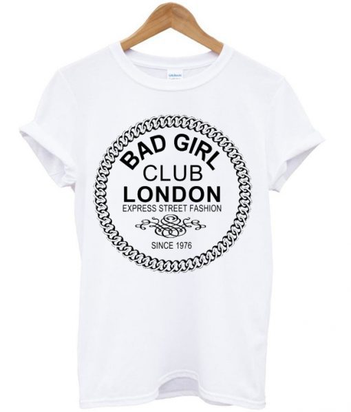 Bad Girl Club London T-shirt BC19