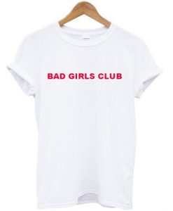 Bad Girls Club T-shirt BC19