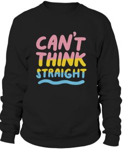 Can't Think Straight Pansexual Sweatshirt BC19