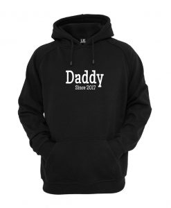 Daddy Since Hoodie