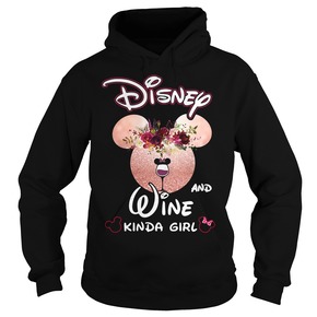Disney and wine kinda girl Hoodie BC19