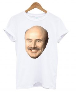 Dr Phil’s Face T shirt BC19