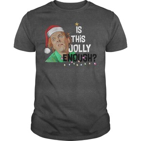 Funny Drop Dead Fred is This Jolly Enough T-Shirt BC19