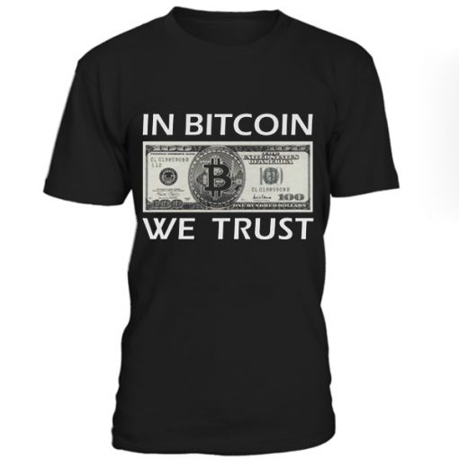 In Bitcoin We Trush T-Shirt BC19