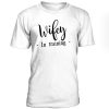 Just Married New Wifey in Training T-Shirt