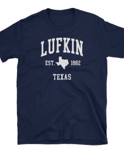 Lufkin, Texas T-Shirt BC19