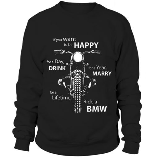 Mens motorcycles B.M.W. funny slogan Sweatshirt BC19