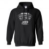 Never Underestimate A Old Man With A Jeep Hoodie