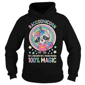 Raccoonicorn 50% unicorn 50% trash panda 100% magic Hoodie BC19