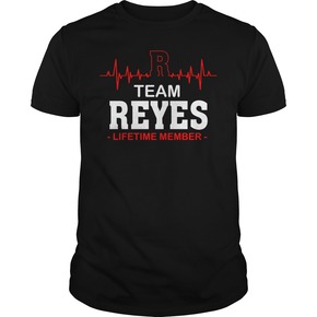Team reyes lifetime member T-Shirt BC19