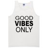 good vibes only tanktop BC19