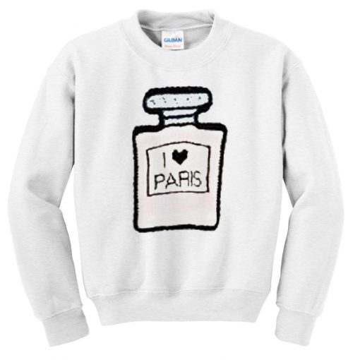 i love paris parfume sweatshirt BC19