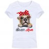 Boston Terrier T Shirt Bostie Mom ( & More Designs) Pugs.. Boxers BC1