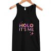 Holo It’s Me Tank Top BC19