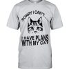I have plan with my cat Tshirt BC19