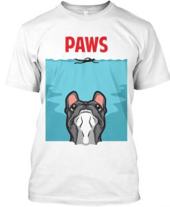 PAWS...French Bulldog edition Tshirt BC19