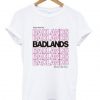 badlands t-shirt BC19