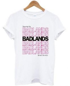 badlands t-shirt BC19