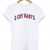 cry baby t-shirt BC19