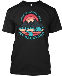 America's National Parks My Backyard T-shirt AD01