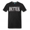 Better T-Shirt SN01