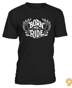 Born To Ride T-shirt AD01