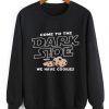Dark Side Sweatshirt SN01