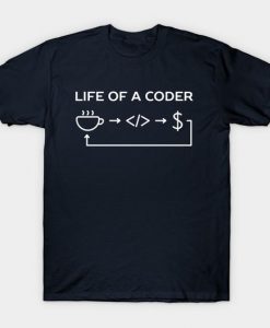 Life of a Coder T-shirt AD01