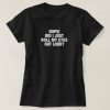 Roll My Eyes Out Loud T-Shirt SN01
