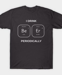 Science Beer Pun T-Shirt AD01
