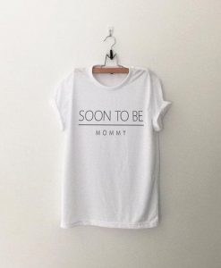 Soon to be Mommy T-shirt AD01