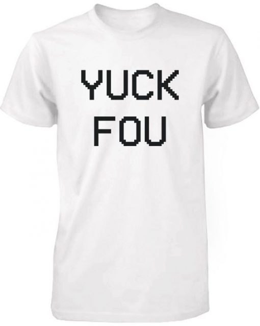 Yuck Fou T-shirt AD01
