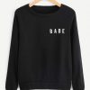 Black Letter Print Babe Sweatshirt EC01