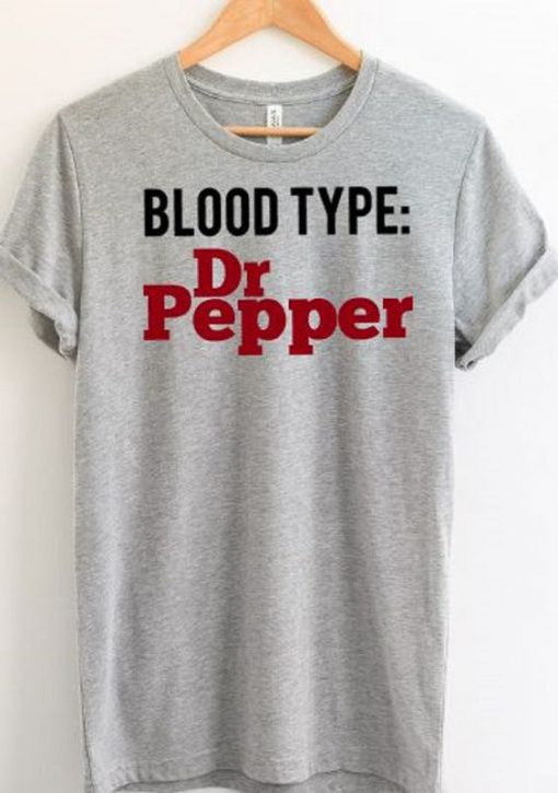 Blood Type Dr Pepper T shirt EC01