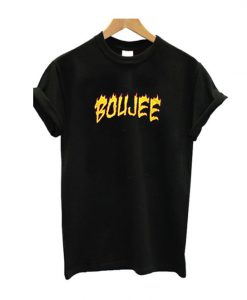 Boujee On Fire T-Shirt EC01