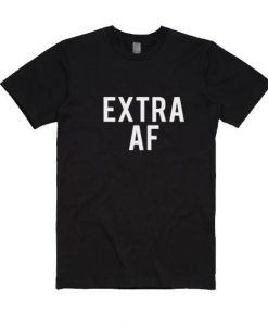 Extra AF T-Shirt EC01
