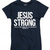 Jesus Strong Ladies T-Shirt EC01