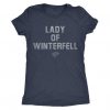Lady Of Winterfell T-shirt ZK01