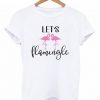 Let's Flamingle summer t-shirt EC01