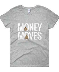Money Moves T-shirts EC01