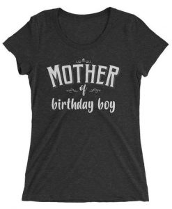 Mother of Birthday Boy T-shirt ZK01