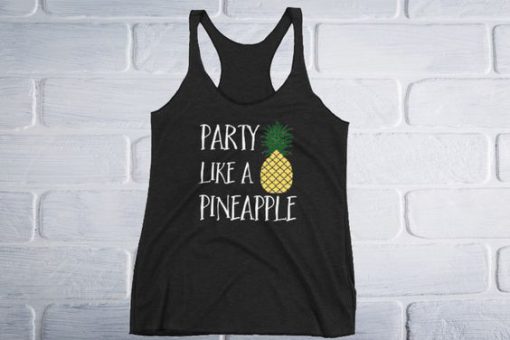 Party Like a Pineapple Tanktop ZK01