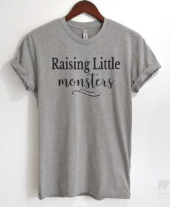 Raising Little Monsters T-shirt ZK01