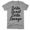 Sorta Savage T-Shirt AD01