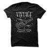 Vintage 1976 a Great Year T-Shirt ZK01