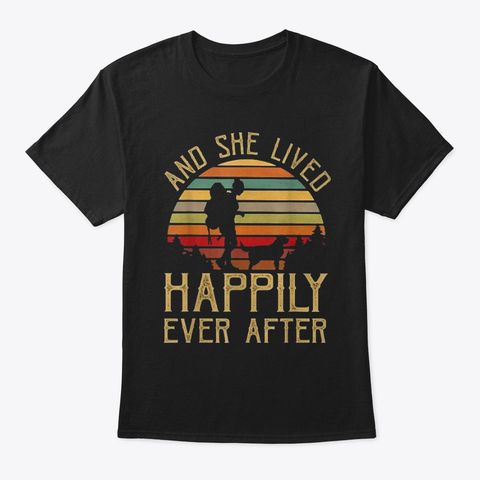 And She Lived Happily T-Shirt SR01