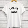 Avocado Addict Tshirt ZK01