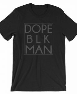 Dope Black Man T-Shirt AD01